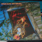 DREAMS SO REAL ~ Gloryline ~ LP - pikkukuva 1