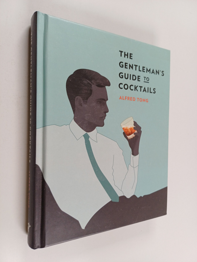 Alfred Tong : The gentleman's guide to cocktails