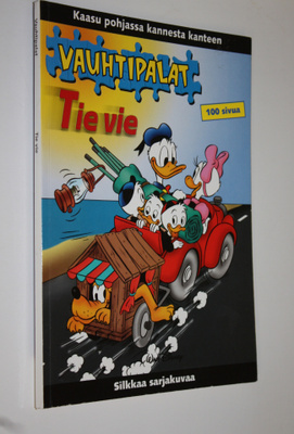 Vauhtipalat : Tie vie : kaasupohjassa kannesta kanteen : ...