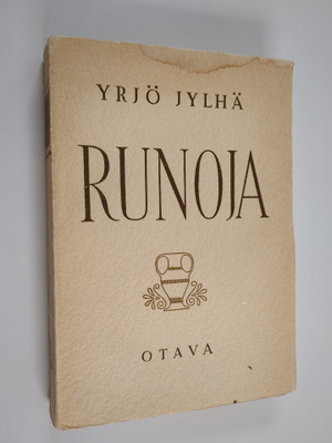 Yrjö Jylhä : Runoja : valikoima eri kokoelmista