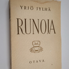Yrjö Jylhä : Runoja : valikoima eri kokoelmista - pikkukuva 1