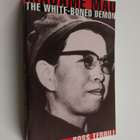 Ross Terrill : Madame Mao : the white boned demon (signee... - pikkukuva 1