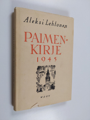 Aleksi Lehtonen : Paimenkirje 1945 : Turun arkkihiippakun...