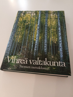 Reunala et al: Vihreä valtakunta, Suomen metsäklusteri