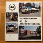 Kirja Tukkisavotoilta öljy- ja kaasukuljetuksiin 1990 - pikkukuva 1