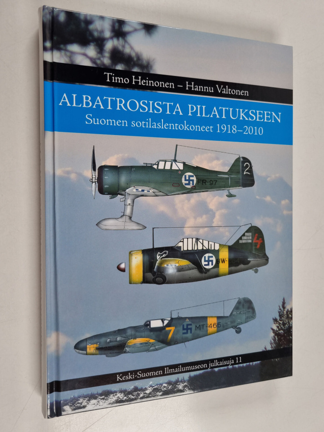 Hannu Valtonen ym. : Albatrosista Pilatukseen - Suomen so...