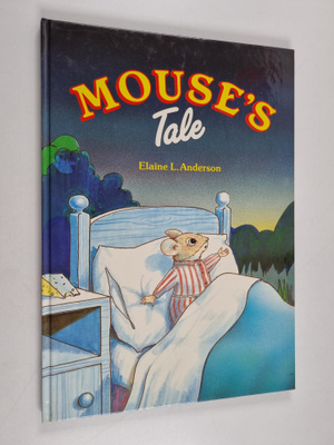 Elaine L. Anderson : Mouse's Tale