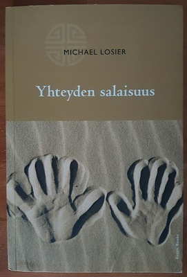 Michael Losier: Yhteyden salaisuus