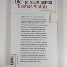 Tuomas Alatalo : Olen ja saan sanoa - pikkukuva 2
