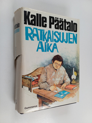 Kalle Päätalo : Ratkaisujen aika
