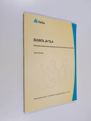 Liisa Torvinen : Suunta ja tila : kirjoitusta kulttuurihi...