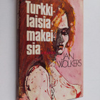 Jan Wolkers : Turkkilaisia makeisia - pikkukuva 1