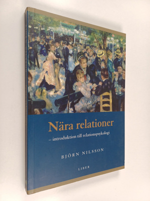 Björn Nilsson : Nära relationer : introduktion till relat...
