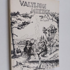 Toivo Syrjänen : Valtijon miehiä - pikkukuva 1