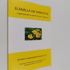Elämällä on tarkoitus - logoterapeuttinen ajattelu itseav... - pikkukuva 1