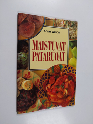 Anne Wilson : Maistuvat pataruoat