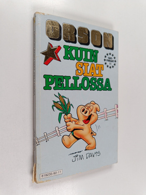 Jim Davis : Orson : kuin siat pellossa