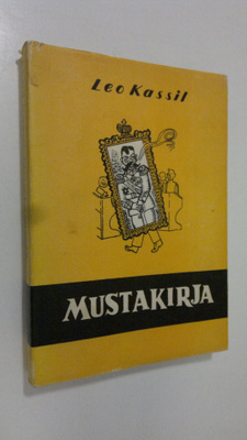 Leo. Kassil : Mustakirja, eli, Konduiitti : viimeinen ker...