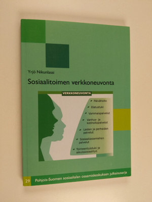 Yrjö Nikunlassi : Sosiaalitoimen verkkoneuvonta : viranom...