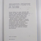 Heikki Kirkinen : Bysantin perinne ja Suomi : kirjoituksi... - pikkukuva 2