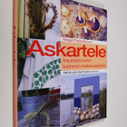 Maija Paavilainen : Askartele kaunista kotiin luonnon mat... - pikkukuva 1