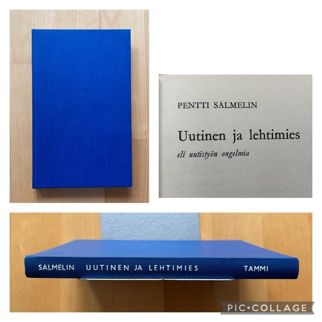 Pentti Salmelin : Uutinen ja lehtimies ( 1967 )