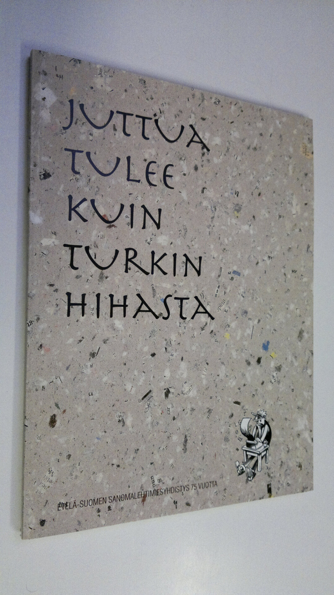 Heikki Mantere : Juttua tulee kuin turkin hihasta : ESSY 75