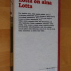 Merri Vik : Lotta on aina Lotta  ( 5.p. 2004 k.po. ) - pikkukuva 2
