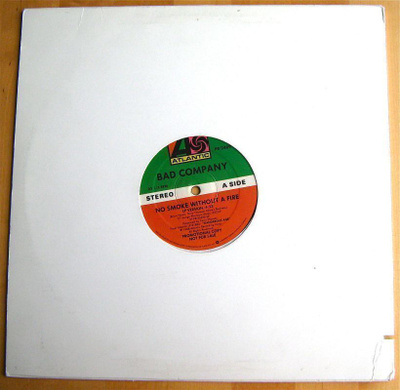 BAD COMPANY No Smoke Without A Fire 12" promo