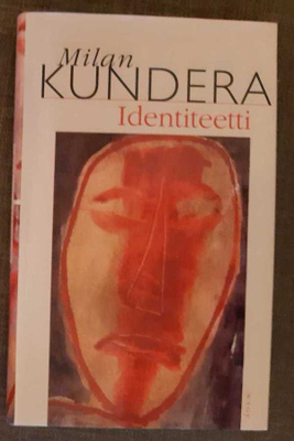 Milan Kundera - Identiteetti