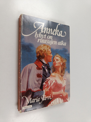 Maria Järvi : Anneka, lyhyt on ruusujen aika