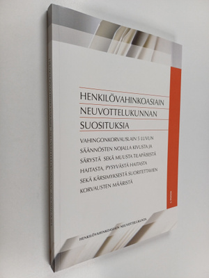 Henkilövahinkoasiain neuvottelukunnan suosituksia : vahin...