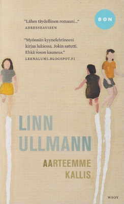 Linn Ullmann: Aarteemme kallis