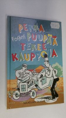 Fogeli : Pekka Puupää tekee kauppoja