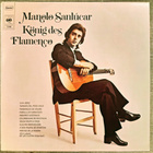 Manolo Sanlúcar: König des Flamenco LP EX - pikkukuva 1