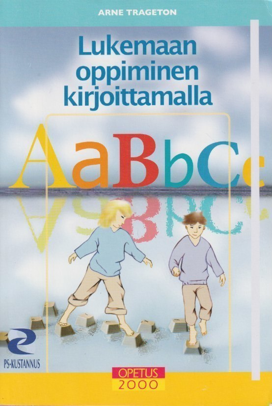Arne Trageton: Lukemaan oppiminen kirjoittamalla