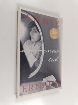 Annie Ernaux : Sinnenas tid