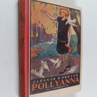 Eleanor H. Porter : Pollyanna : "Iloisen tytön" jatko - pikkukuva 1
