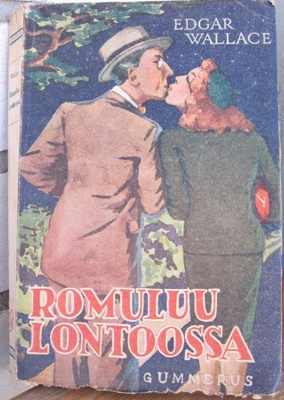 Edgar Wallace: Romuluu Lontoossa, Gummerus 1946. 253 s.