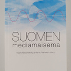 Hannu Nieminen ym. : Suomen mediamaisema - pikkukuva 1