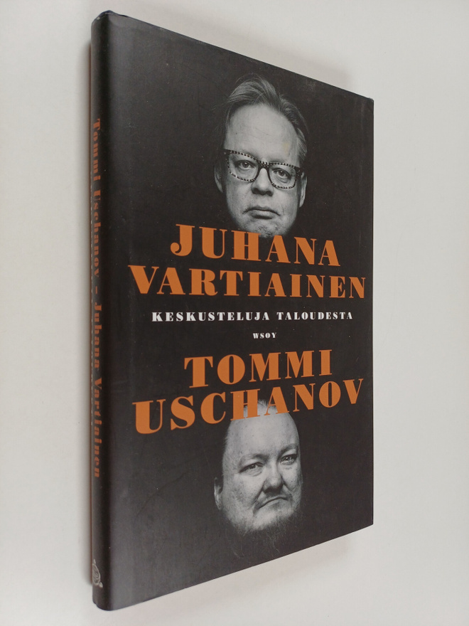 Tommi Uschanov : Keskusteluja taloudesta
