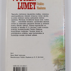 Veikko Haakana : Vuosien lumet : kairan tuttuja, veden ve... - pikkukuva 2