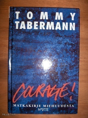 Tommy Tabermann: Courage!