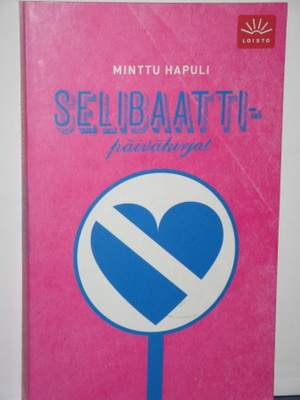 Minttu Hapuli : SELIBAATTI-päiväkirjat