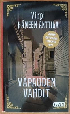 Virpi Hämeen-Anttila: Vapauden vahdit