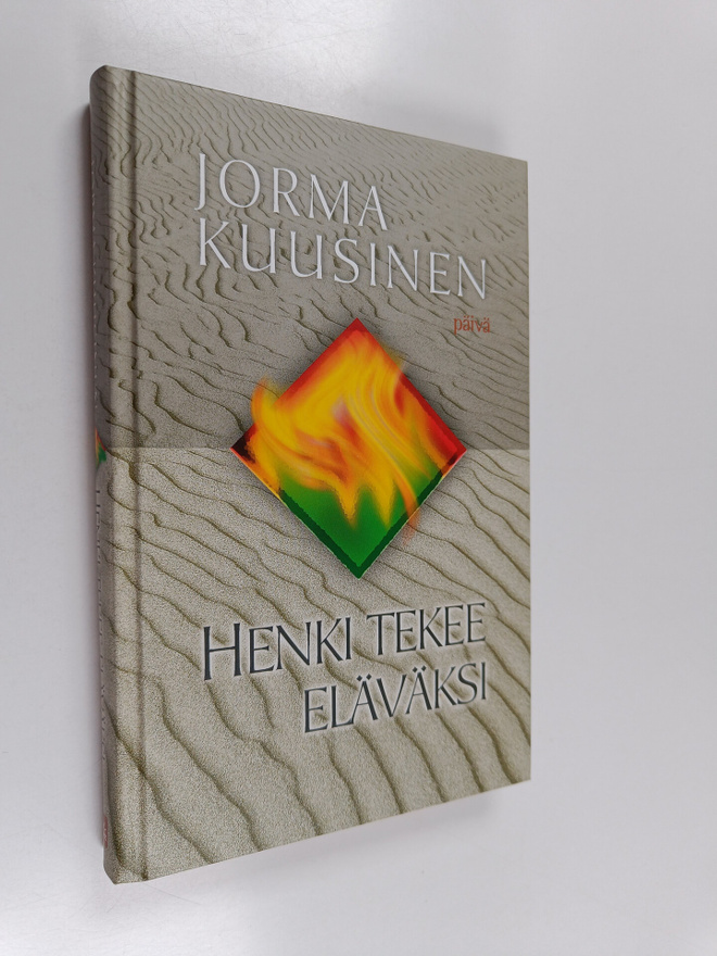 Jorma Kuusinen : Henki tekee eläväksi