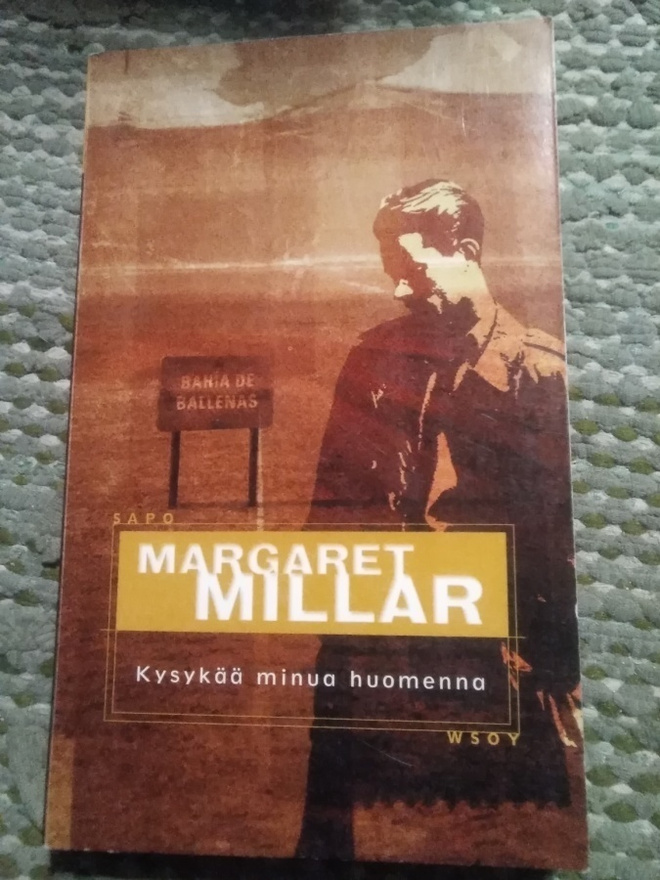 Margaret Millar: Kysykää minua huomenna