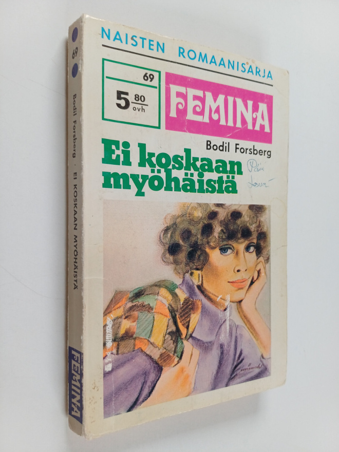 Bodil Forsberg : Ei koskaan myöhäistä