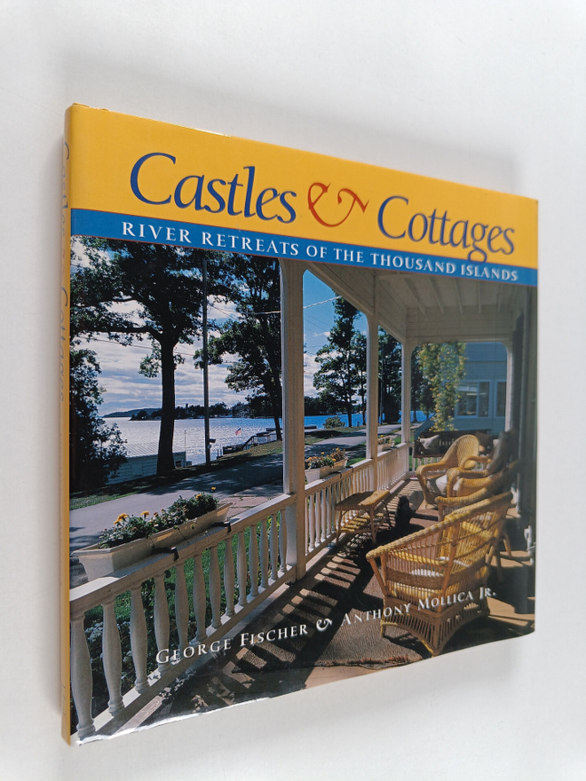 George Fischer ym. : Castles & Cottages : River Retreats ...