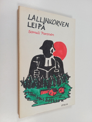 Samuli Paronen : Lallinkorven leipä